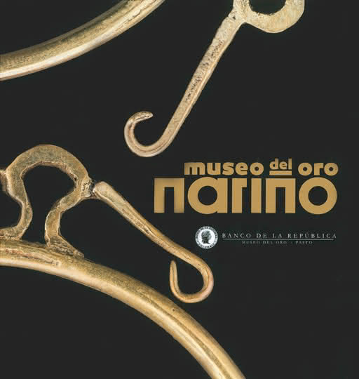 Museo del Oro Nariño La Red Cultural del Banco de la República