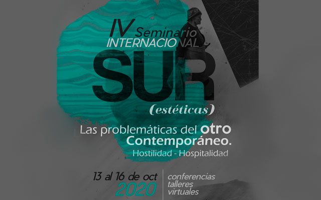 IV Seminario internacional Sur estéticas