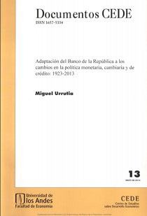 Adaptación del BR a los cambios en la política monetaria, cambiaria y de crédito 1923-2013