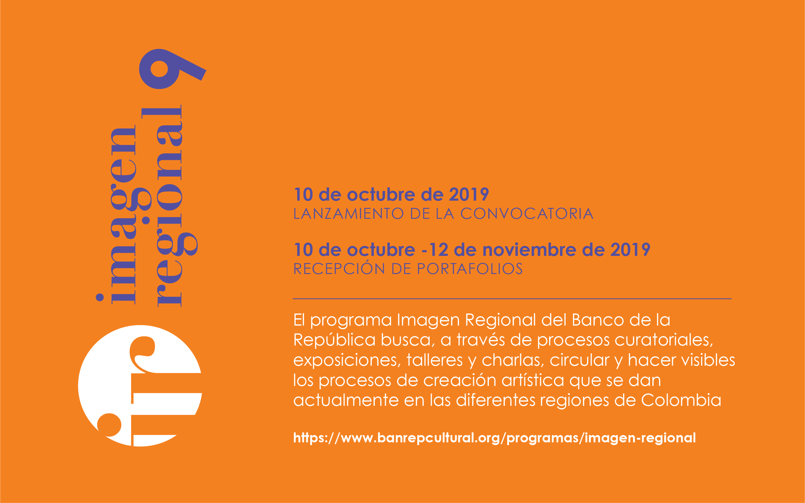 Primera etapa de la convocatoria Imagen Regional 9 - IR9, a partir del 10 de octubre de 2019.