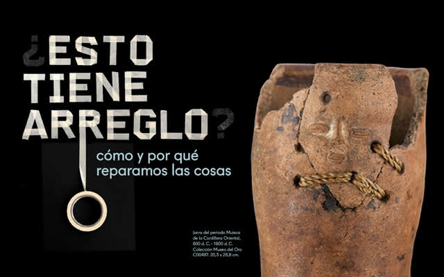 Exposición temporal ¿Esto tiene arreglo? Cómo y por qué reparamos las cosas