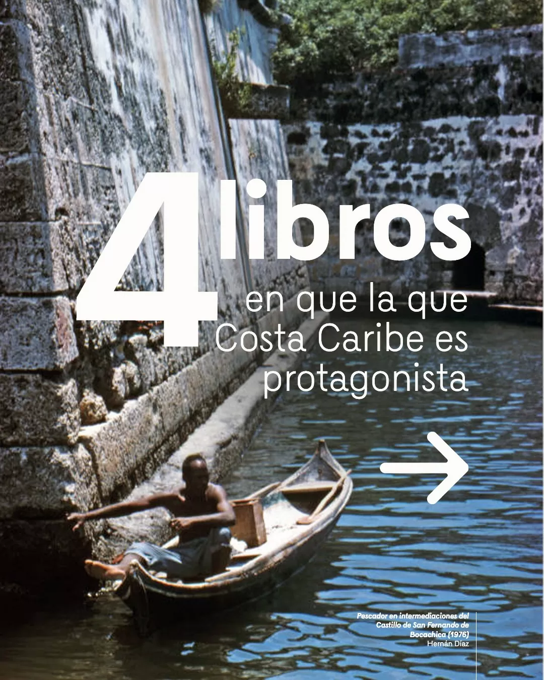 4 libros en que la Costa caribe es protagonista.