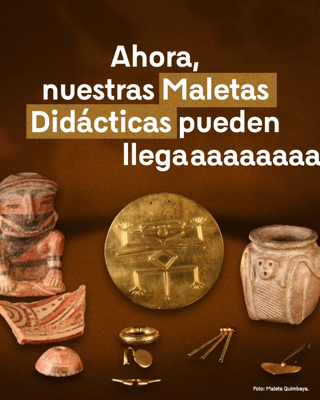 Ahora, nuestras Maletas Didácticas pueden llegar...