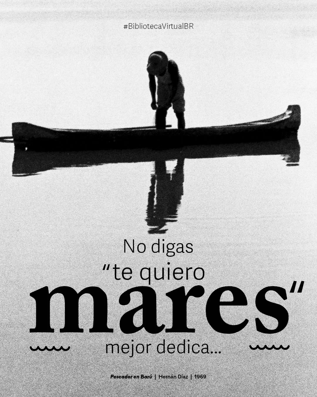 No digas "te quiero mares" mejor dedica...