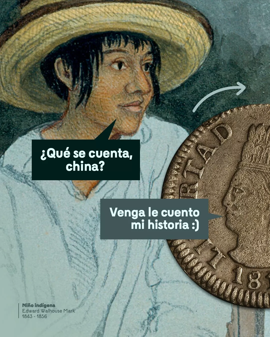 Ilustración de niño indígena con el texto: ¿Qué se cuenta, china? Venga le cuento mi historia :)