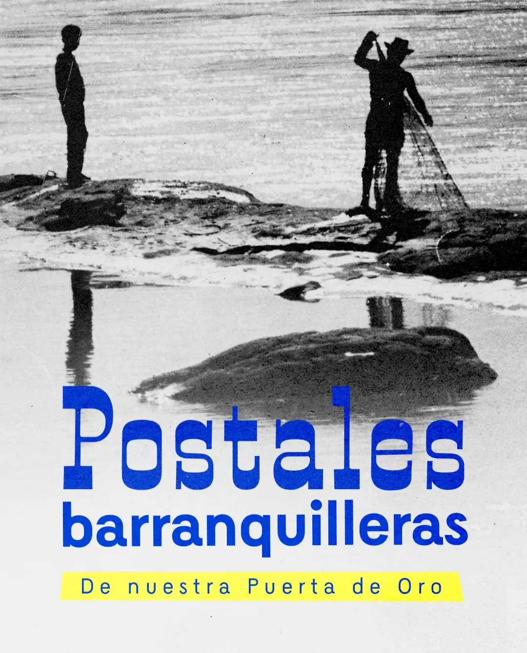  Postales barranquilleras de nuestra Puerta de Oro.