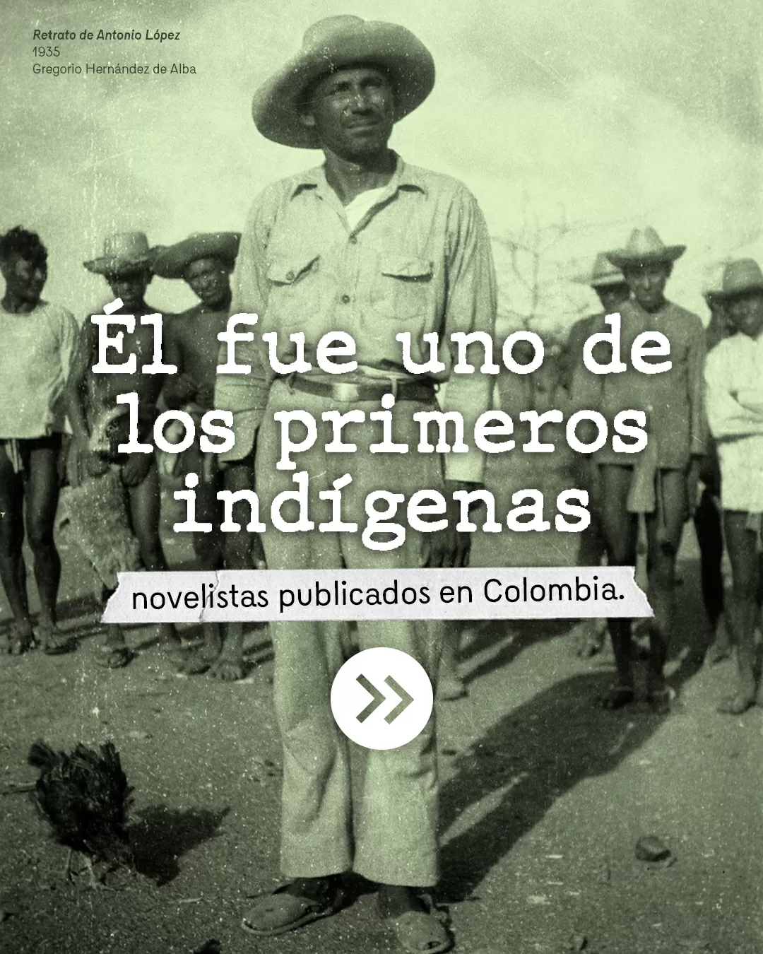 Él fue uno de los primeros indígenas novelistas publicados en Colombia.