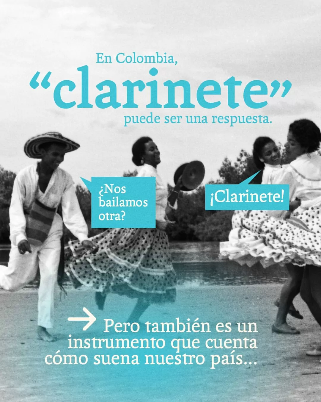 En Colombia "clarinete" puede ser una respuesta, pero también es un instrumento que cuenta cómo suena nuestro país...