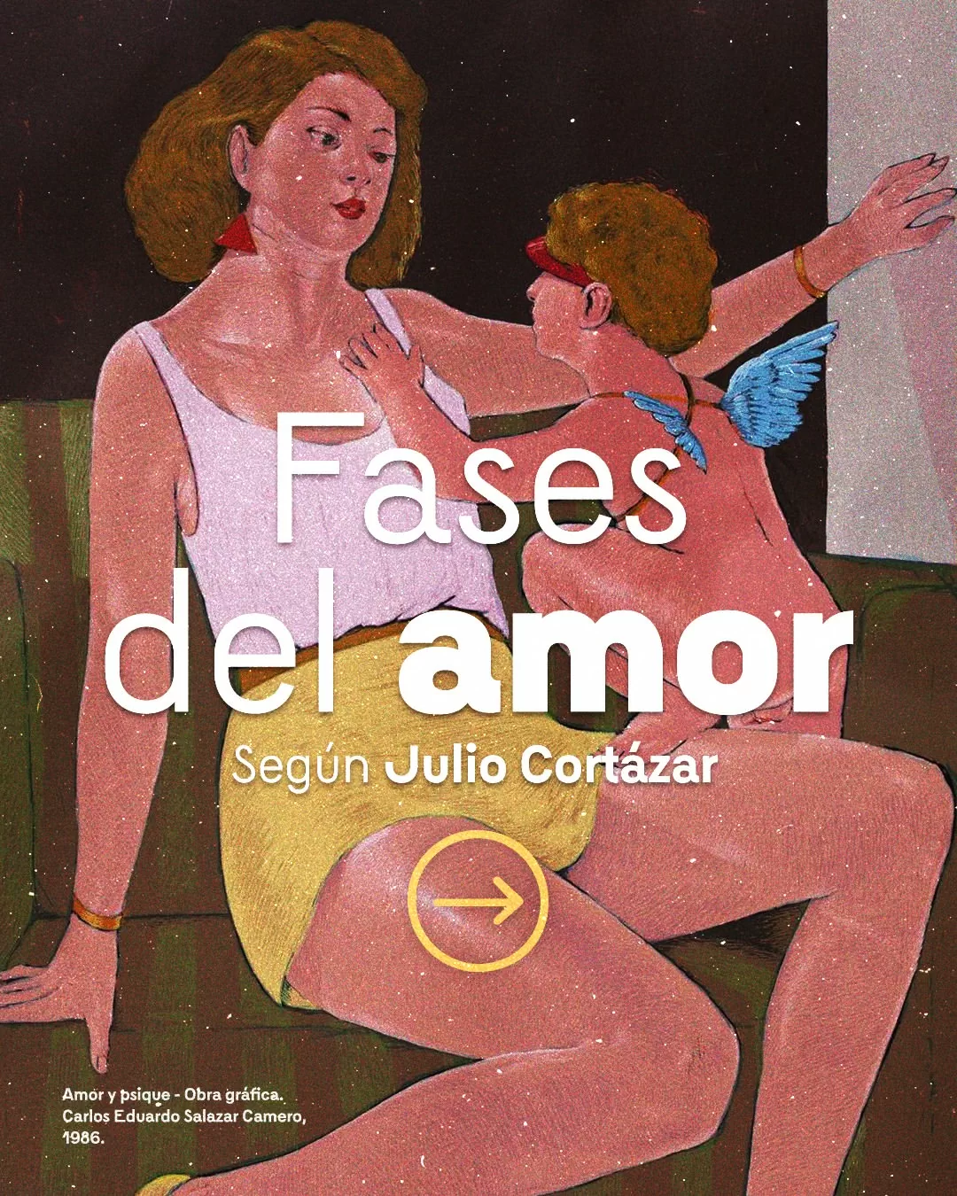 Fases del amor según Julio Cortázar. 
