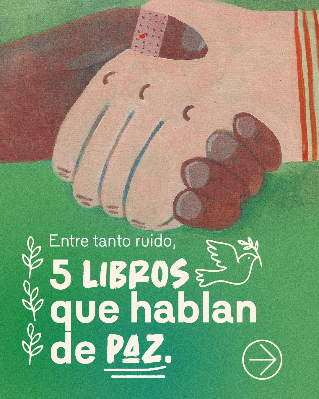 Entre tanto ruido, 5 libros que hablan de paz.