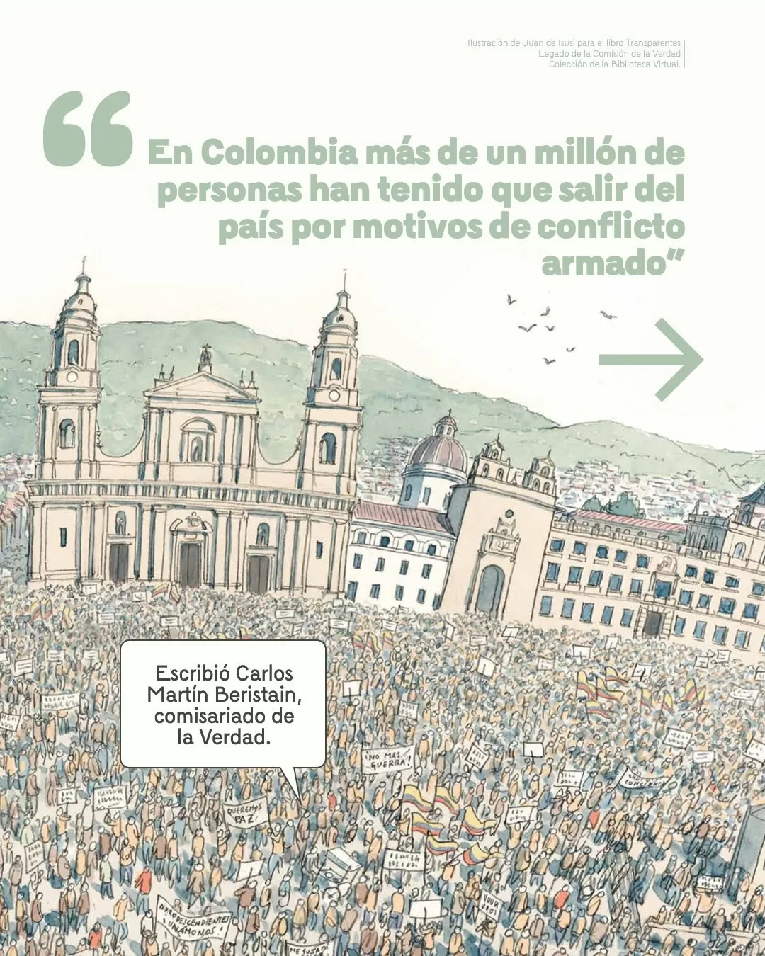 "En Colombia más de un millón de personas han tenido que salir del país por motivos del conflicto armado"