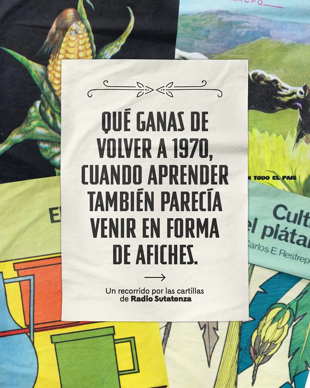 Que ganas de volver a 1970, cuando aprender también parecía venir en forma de afiches.
