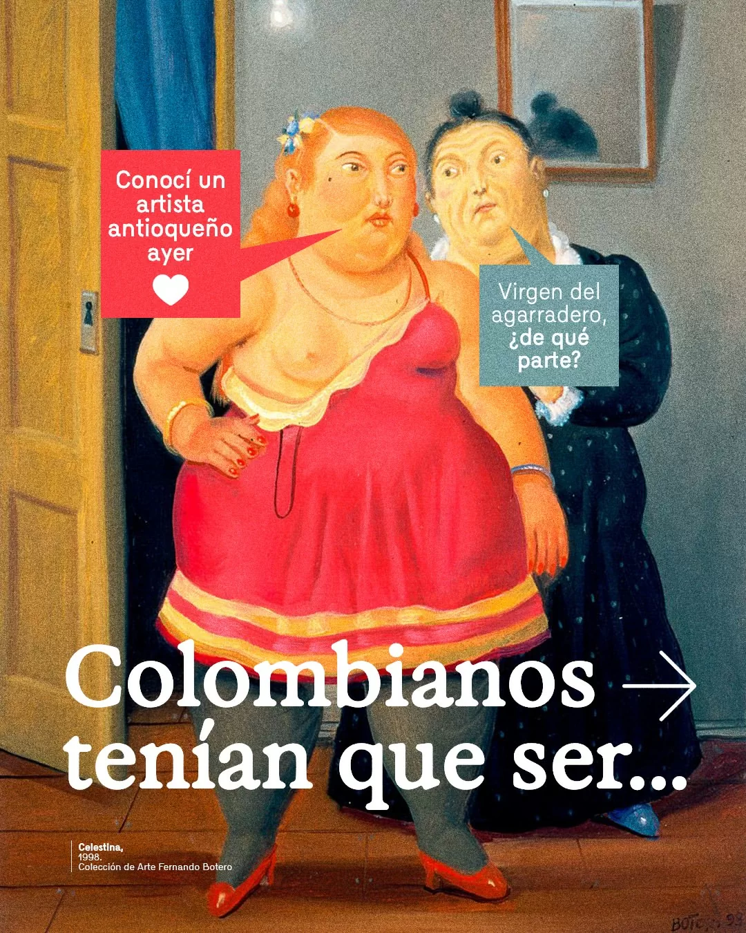 Colombianos tenían que ser...