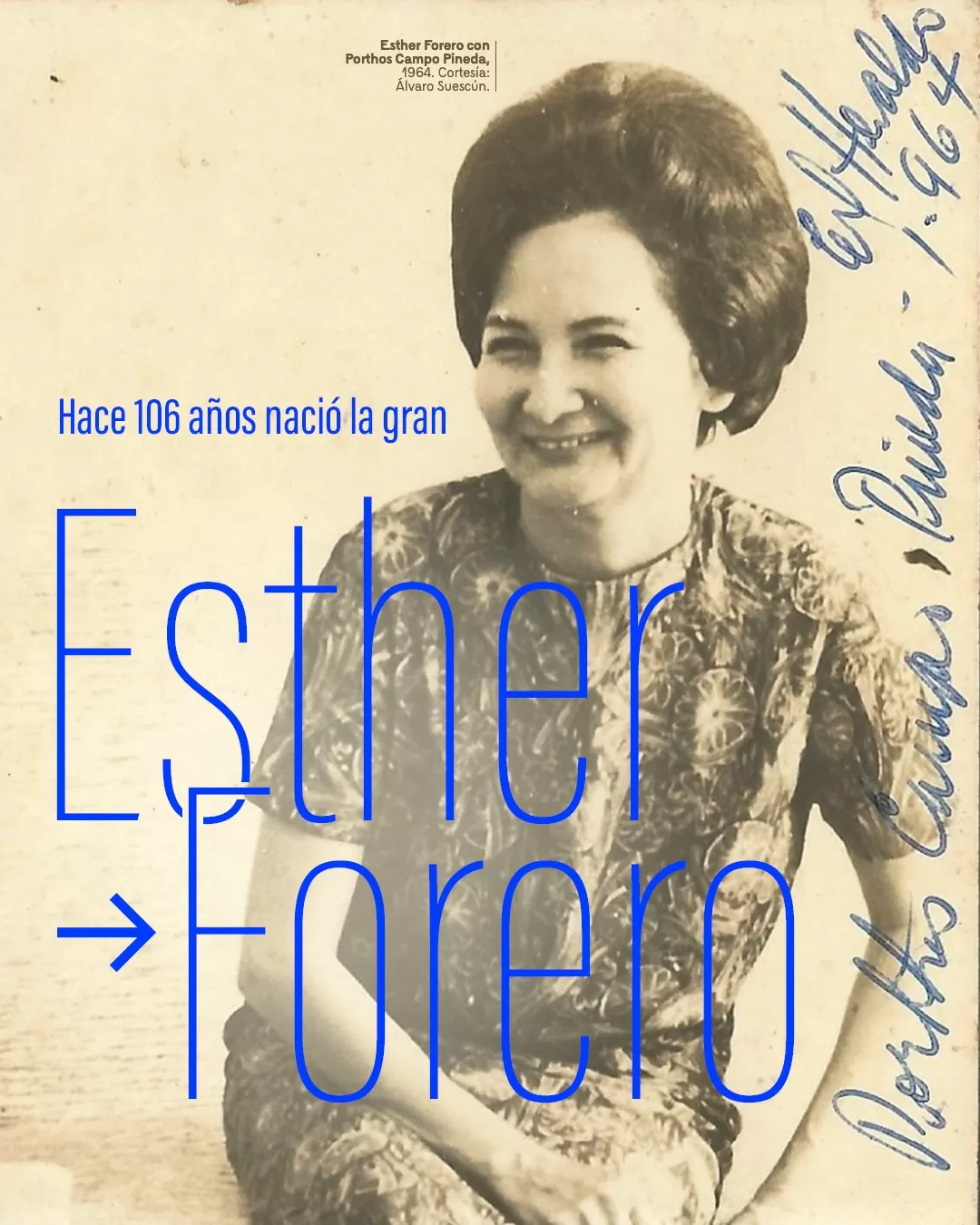 Imagen con foto a blanco y negro de Esther Forero, sobre el natalicio número 106 de la cantante y compositora 