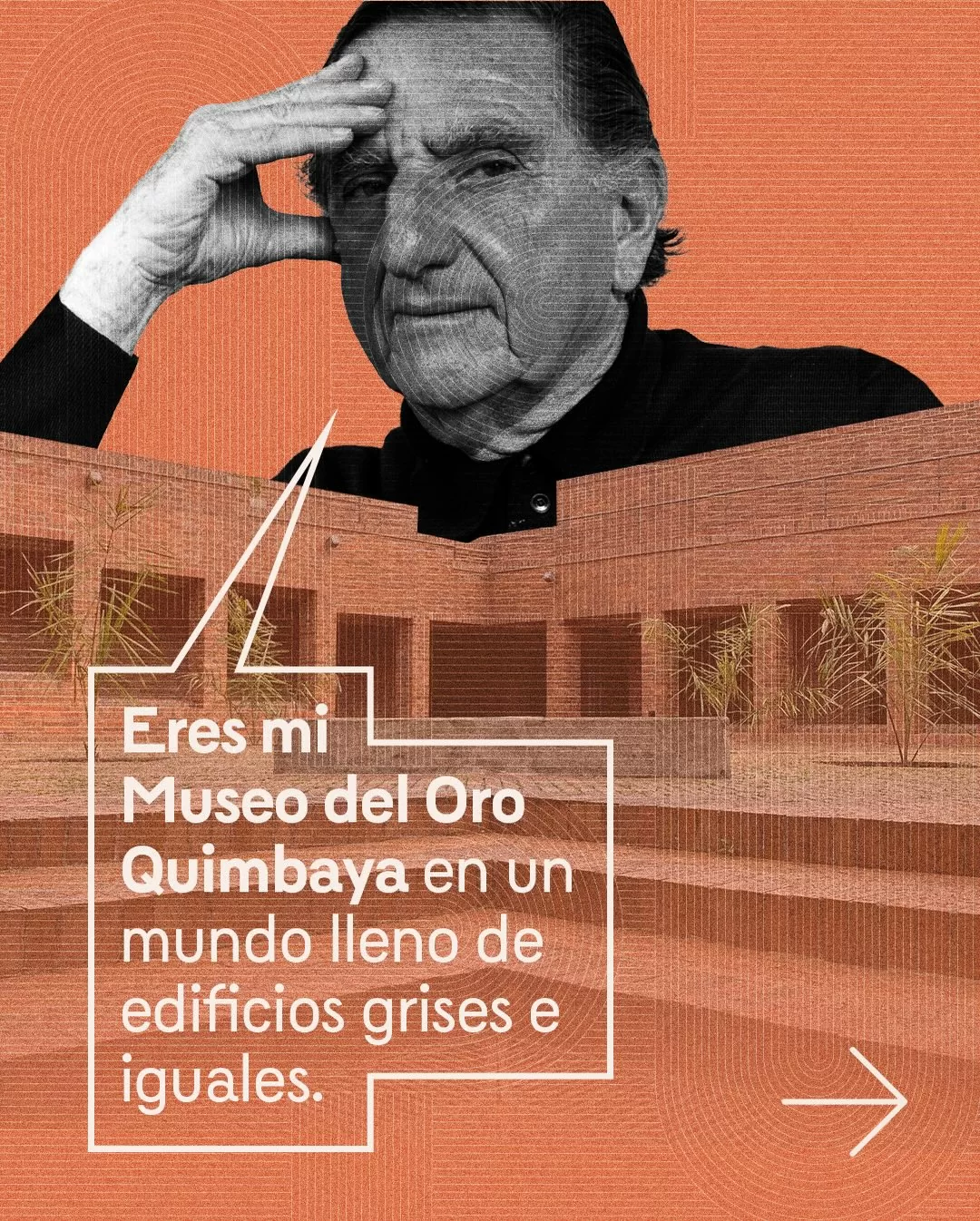 Rogelio Salmona, junto al Museo del Oro Quimbaya 
