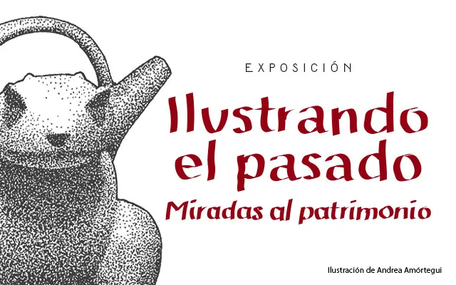 ilustración en blanco y negro de una vasija de cerámica y el texto: Exposición Ilustrando el pasado