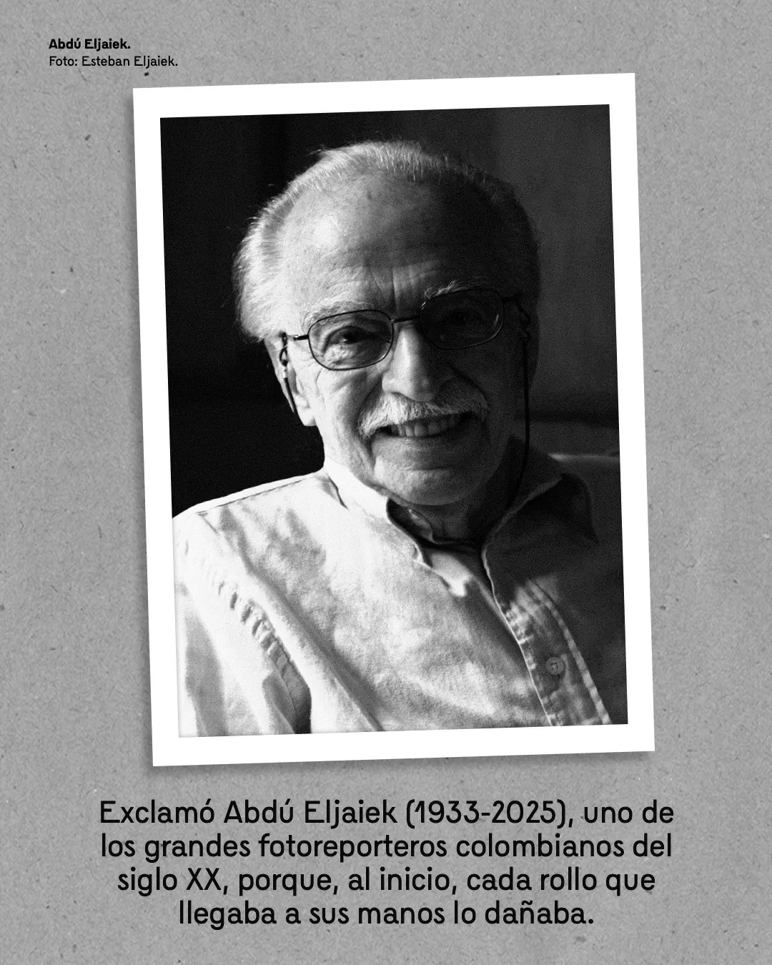 Fotografía de Abdú Eljaiek