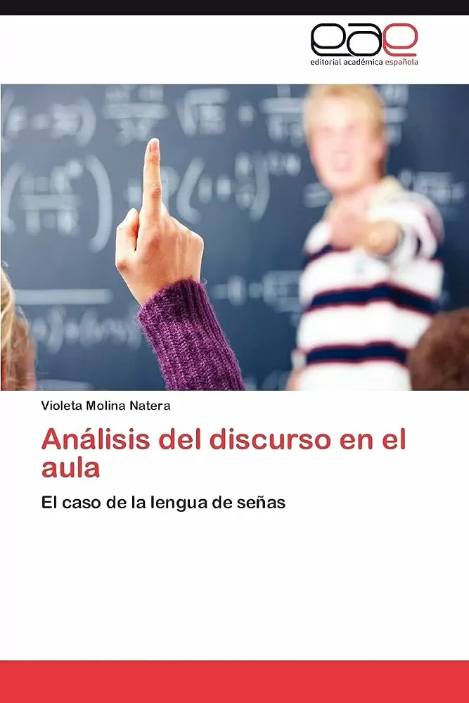 Análisis del discurso en el aula: el caso de la lengua de señas
