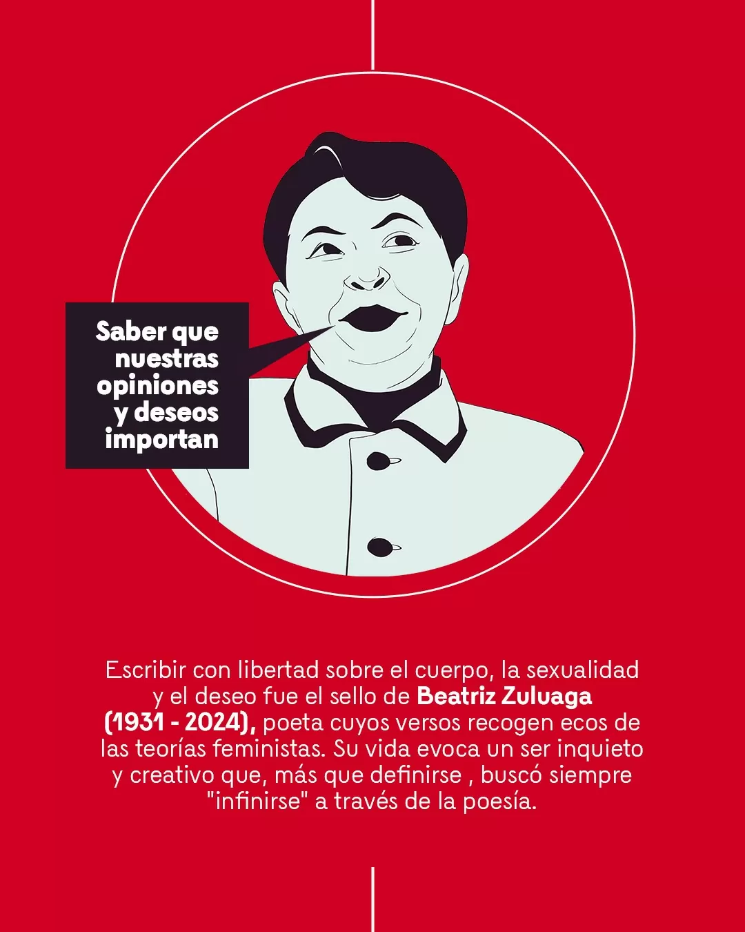 Ilustración de Beatriz Zuluaga (1931-2024) y el texto: Saber que nuestras opiniones y deseos importan