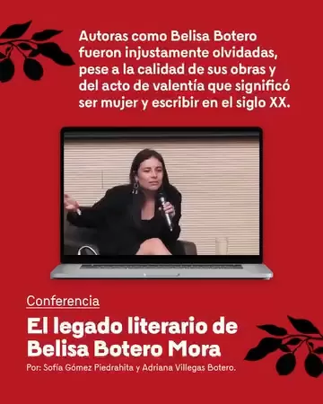 Conferencia: El legado literario de Belisa Botero