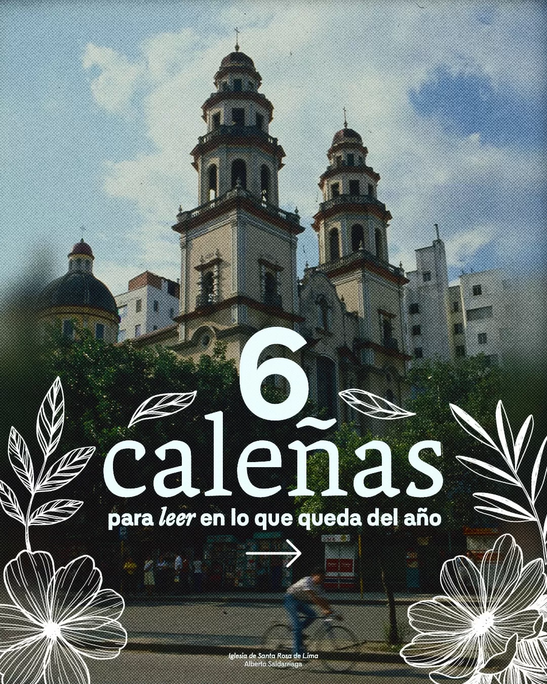 6 caleñas para leer en lo que queda del año.