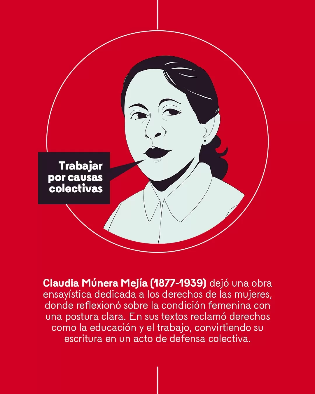 Claudia Múnera Mejía (1877-1939) y el texto: Trabajar por causas colectivas