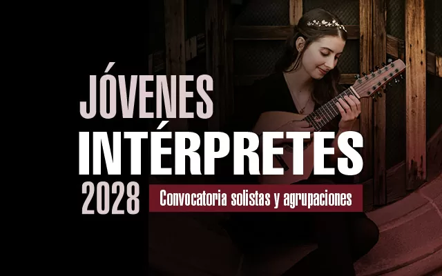 Convocatoria Jóvenes Intérpretes 2027.