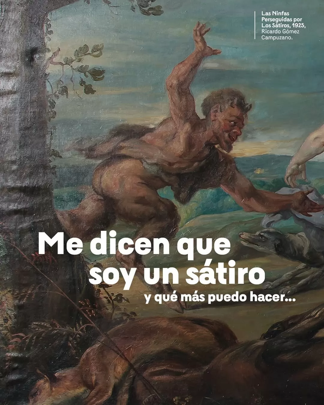 Las Ninfas Perseguidas por Los Sátiros (1925), Ricardo Gómez Campuzano