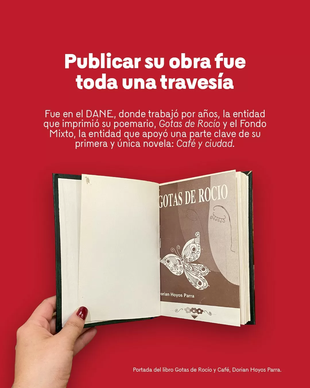 Foto a color, de la portada del libro Gotas de Rocío  y Café, Dorian Hoyos Parra 