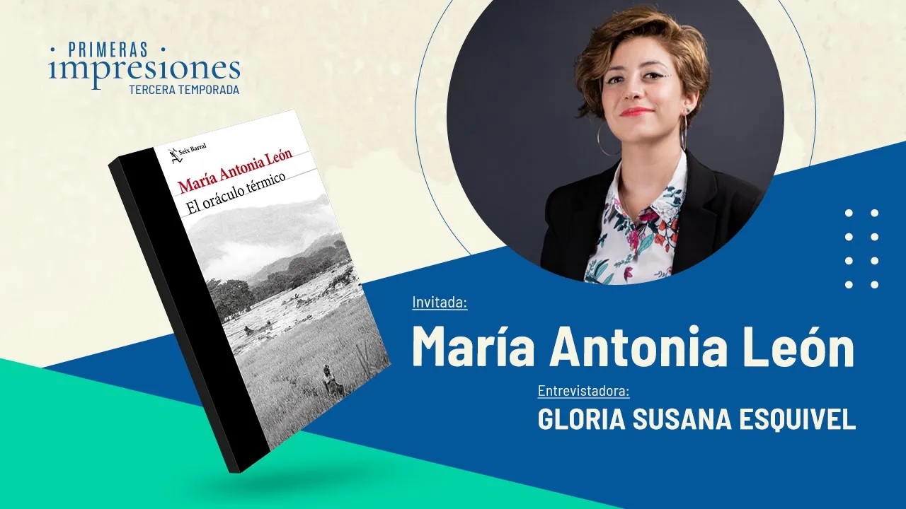 Primeras impresiones, 2023. María Antonia León sobre El oráculo térmico