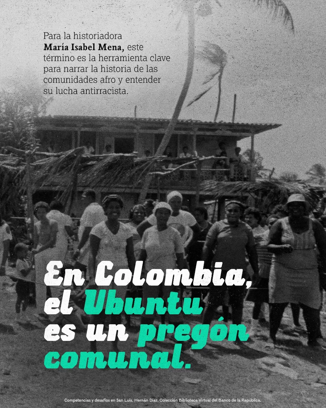 Fotografía de competencias y desafíos en San Luis con el texto: En Colombia, el Ubuntu es un pregón comunal