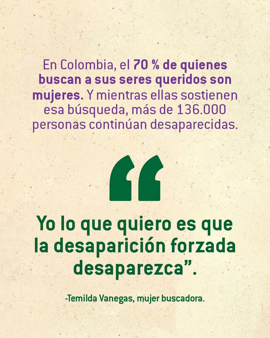 En Colombia, el 70% de los que busca a sus seres queridos son mujeres.