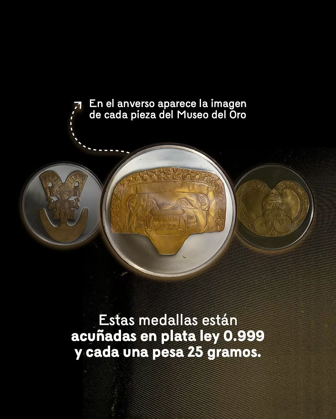 Fotografía del anverso de la moneda y el texto: Estas medallas están acuñadas en plata ley 0.999 y cada una pesa 25 gramos