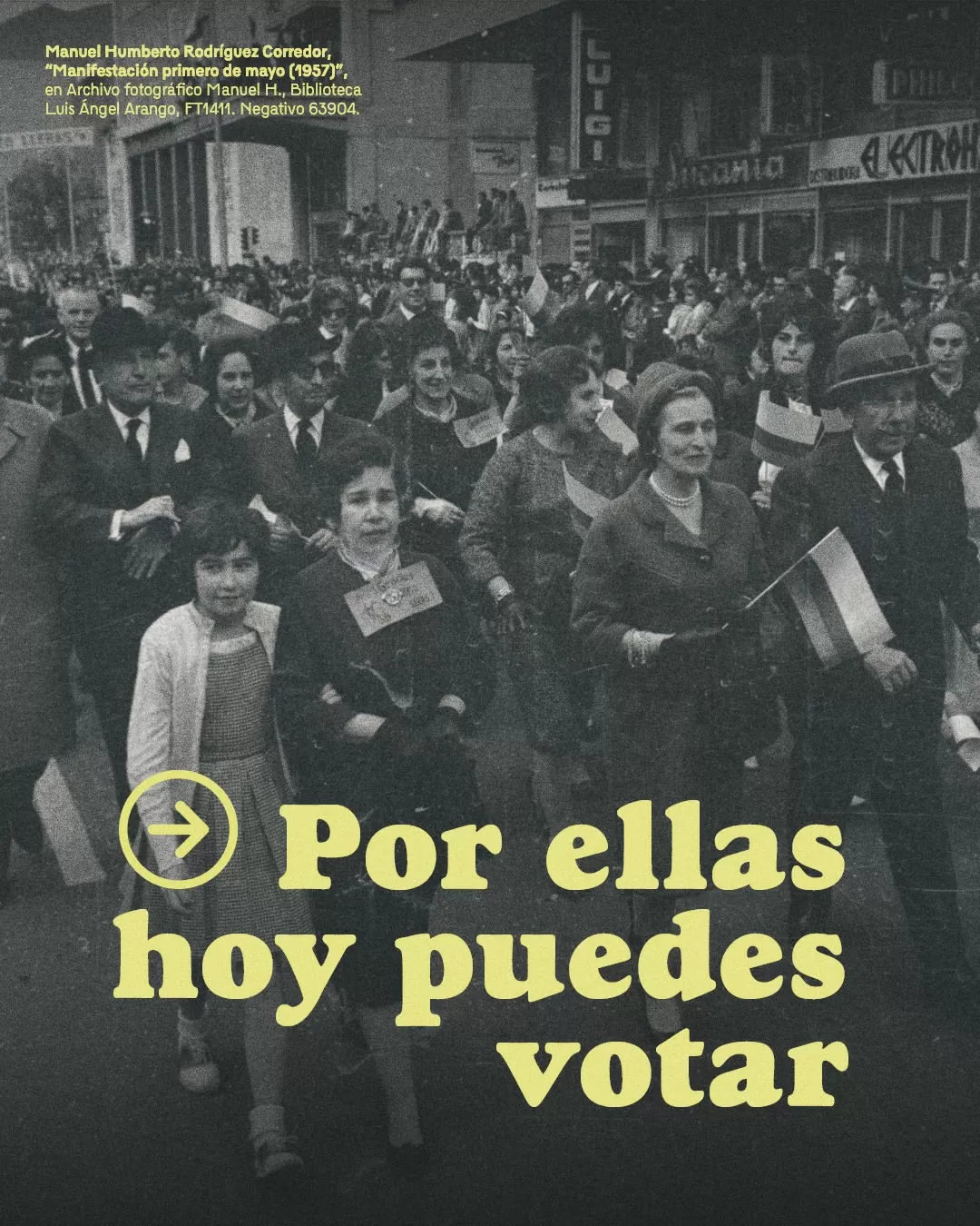 Por ellas hoy puedes votar.