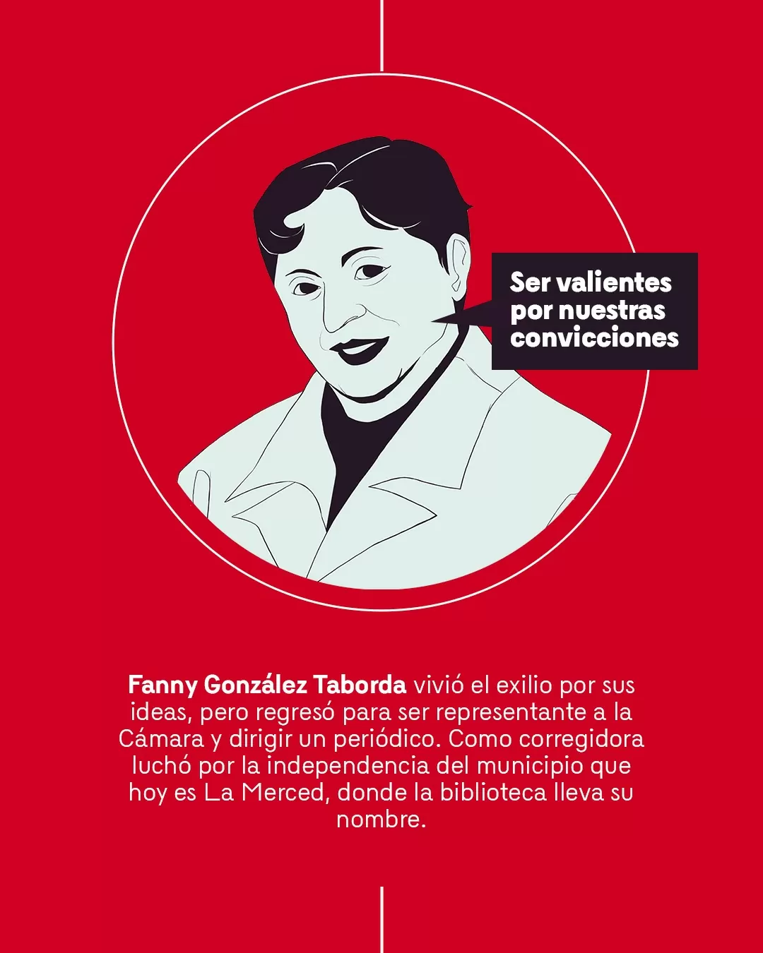 Ilustración de Fanny González Taborda y el texto: Ser valientes por nuestras convicciones