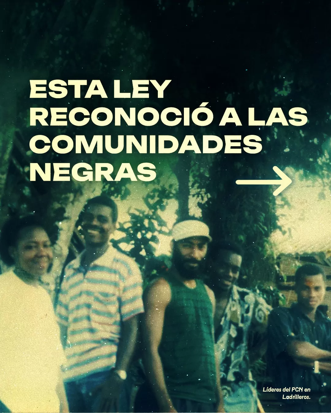 Esta ley reconoció a las comunidades negras.