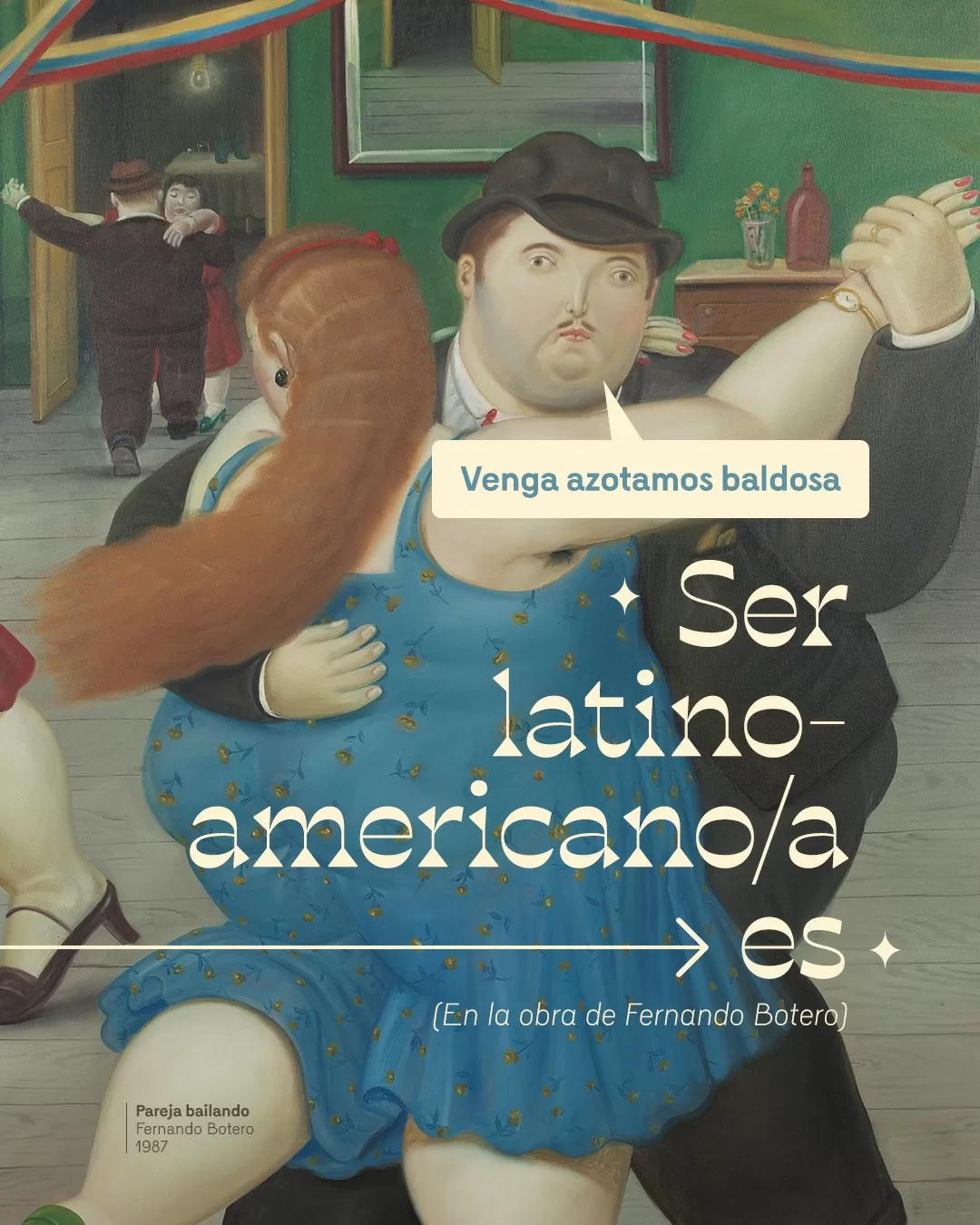Ser latinoamericano/a es (en la obra de Fernando Botero)