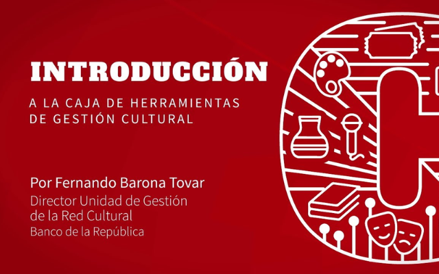 Introducción | Caja de herramientas de Gestión Cultural
