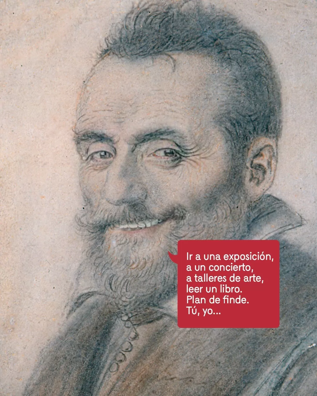 Hombre con la rosa indicando que los planes pueden ser 'ir a una exposición, a un concierto, a un taller de arte, a leer un libro. El plan del finde puede ser tu y yo...'