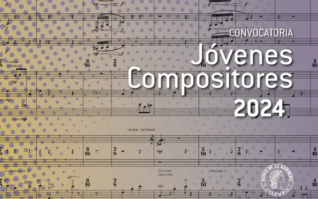 Portada para la convocatoria de Jóvenes compositores 2024