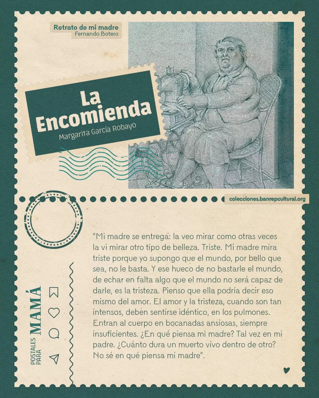 Obra 'Retrato de mi madre' de Fernando Botero y el texto: La Encomienda, Margarita García Robayo