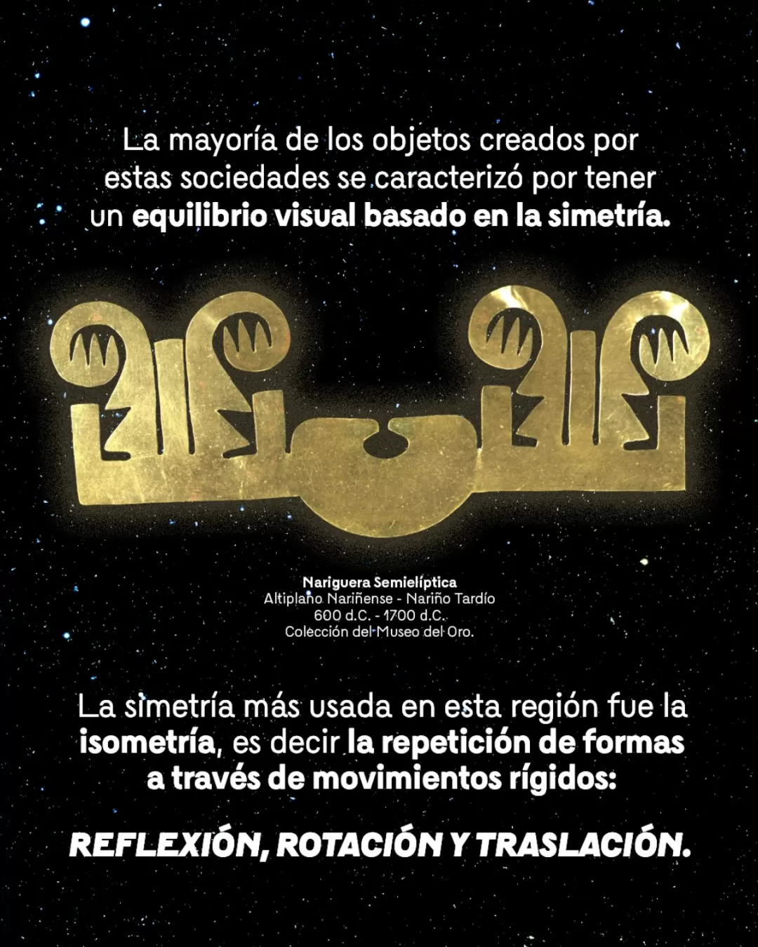 Imagen de nariguera semielíptica y el texto: La mayoría de los objetos creados por estas sociedades se caracterizó por tener un equilibrio visual basado en la simetría