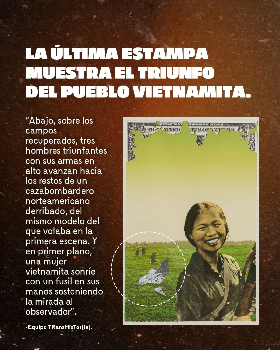 Imagen de mujer alegre y el texto: La última estampa muestra el triunfo del pueblo vietnamita