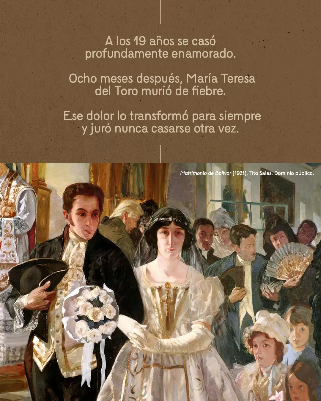 ilustración con texto, acompañada de la obra Matrimonio de Bolívar (1921). Tito Salas. Dominio Público