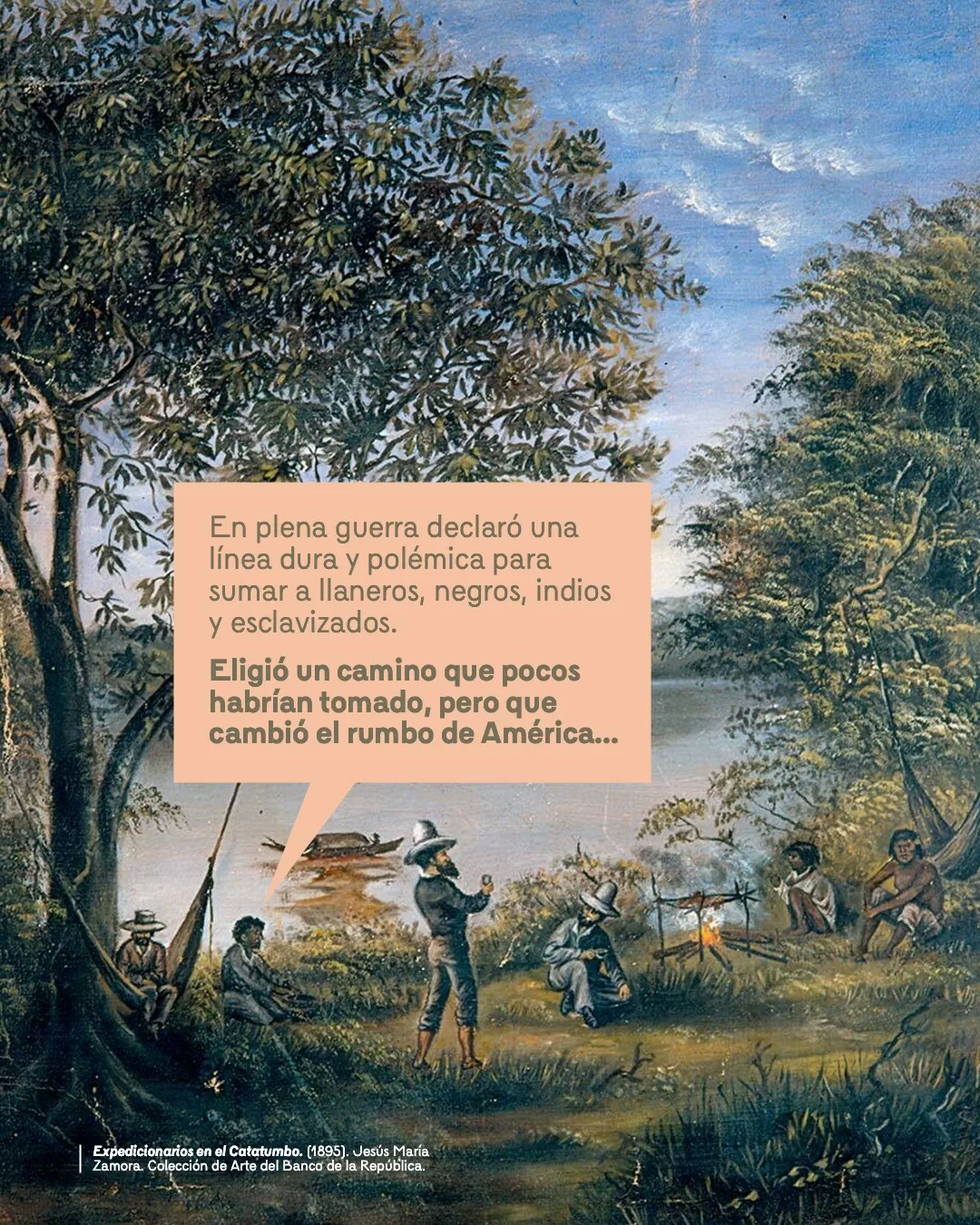 Imagen con la obraExpedicionarios en el Catatumbo (1895) Jesús María Zamora. Colección de Arte del Banco de la República, acompañada de texto 