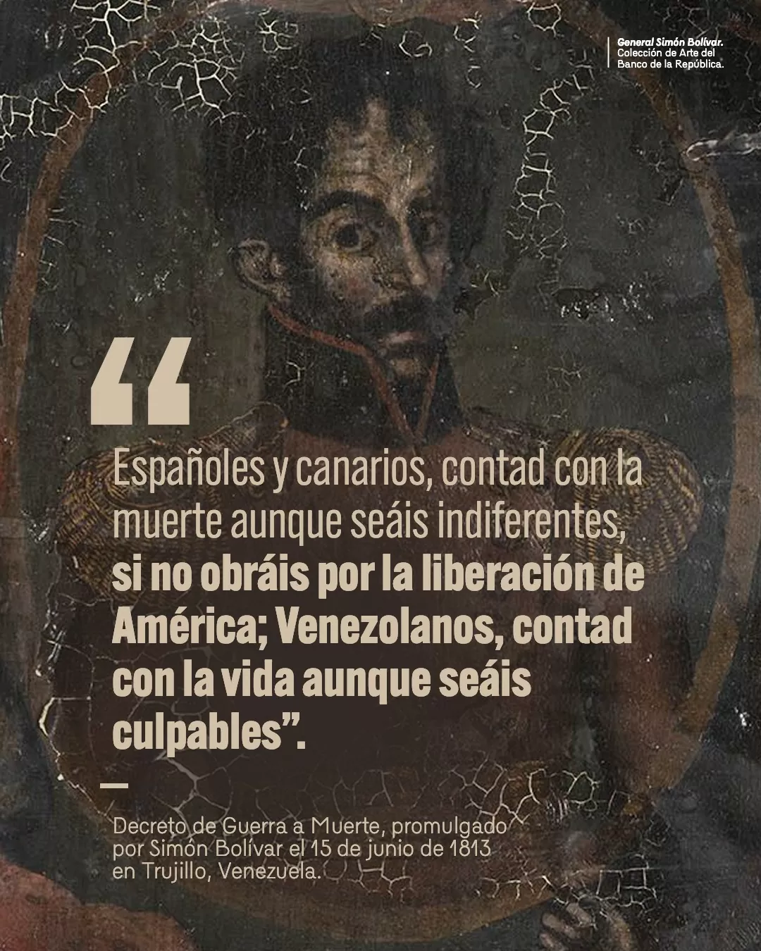 Imagen con la obra General Simón Bolívar. Colección de Arte del Banco de la República, acompañada por un texto en formato de cita 