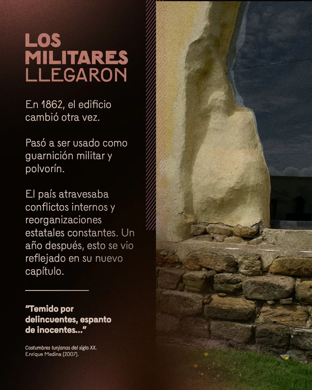 Fotografía del Claustro de San Agustín y el texto: Los militares llegaron