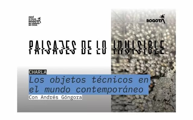 Charla: Los objetos técnicos en el mundo contemporáneo