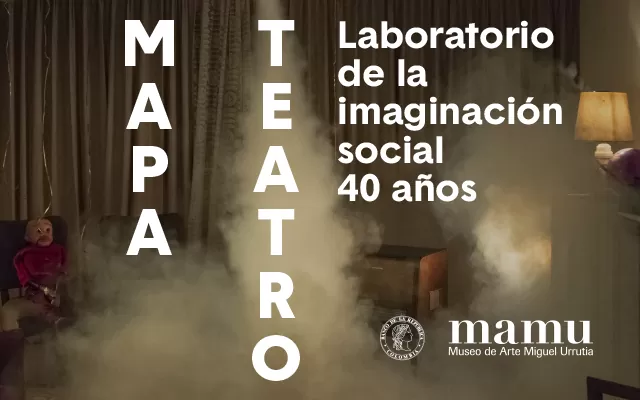 Exposición ‘Mapa Teatro. Laboratorio de la imaginación social, 40 años’  