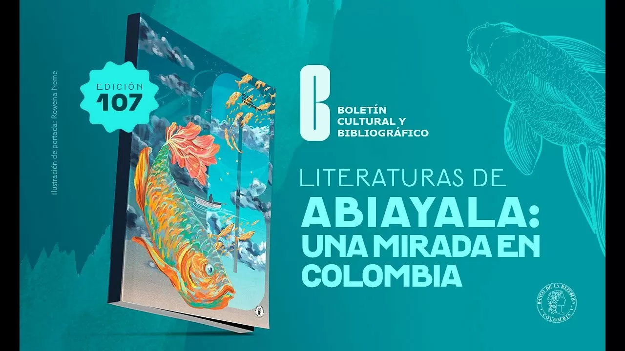 Presentación BCB 107 | Literaturas de Abiayala: una mirada en Colombia